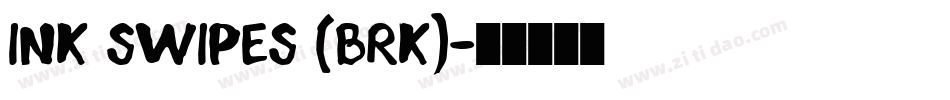 Ink Swipes (BRK)字体转换